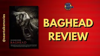 Baghead Review!