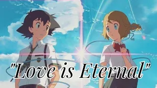 Pokemon One-Short : "Love is Eternal" [600 subscribers special]