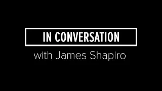 In Conversation with James Shapiro on Shakespeare's Coriolanus