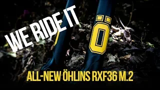 NEW ENDURO MTB FORK - Riding the Öhlins RXF 36 m.2