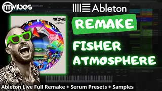 (Remake) FISHER, Kita Alexander - Atmosphere  (Ableton Live Tech House Template)