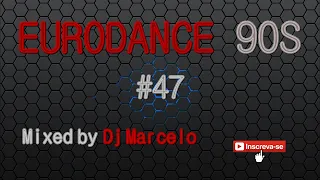 EURODANCE 90's #47 Dj Marcelo M3