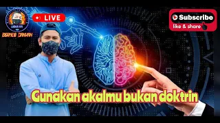 HANYA AKAL SEHAT YANG DAPAT TERBEBAS DARI DOKTRIN