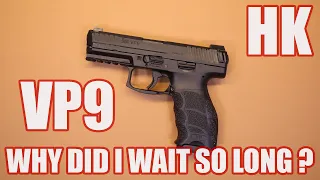 HK VP9...WHY DID I WAIT SO LONG?