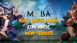 Auto Chess Moba New Cinematic Trailer