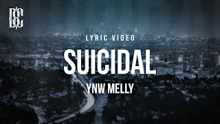 YNW Melly - Suicidal | Lyrics