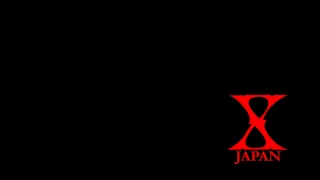 X JAPAN Say Anything ~Instrumental~