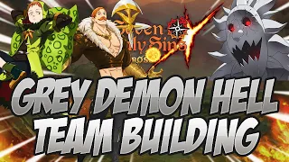 Grey Demon Hell TEAM BUILDING GUIDE! Seven Deadly Sins Grand Cross