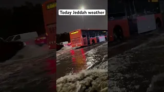 Today Jeddah weather | Rain 🌧️ in Jeddah Al Aziziyah