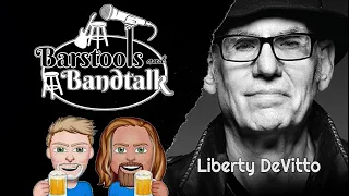 Barstools & Bandtalk - Liberty Devitto