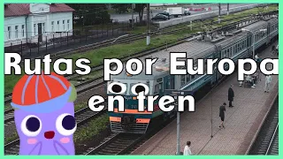 Trenes Europa: Viajar en Tren en Europa | ¿Cómo viajar en tren en Europa en 2023?