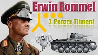 ERWİN ROMMEL VE HAYALET 7. PANZER TÜMENİ 2. dünya savaşı tarihi