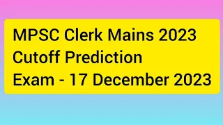 MPSC Clerk Mains 2023 Cutoff Prediction #Clerkcutoff2023 #mpscbooks #gkkatta