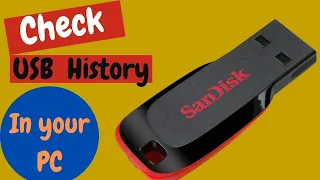 How to Check USB history in your PC