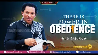THERE IS POWER IN OBEDIENCE (SERMON)