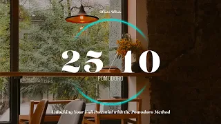 Pomodoro Technique 25/10 for Beginners | Study Timer - Rainy Day Cafe Ambience | 뽀모도로