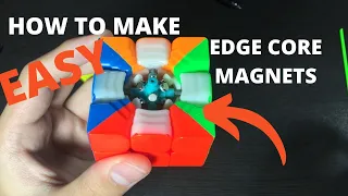 How To Make EDGE CORE Magnets EASY!