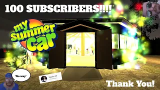 My Summer Car - Celebrating 100 Subscribers!