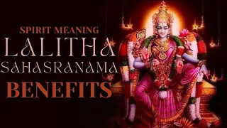 Benefits of Chanting Lalitha Sahasranamam | What is Lalitha Sahasranamam?