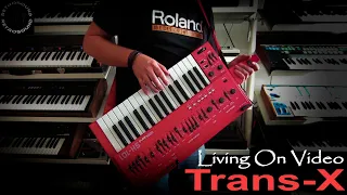 Trans-X  Living On Video ~ Vintage Synthesizer Recreation ~ RetroSound