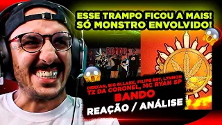 MONSTROS! BANDO - DERXAN, BIG BLLAKK, FILIPE RET, L7NNON, TZ DA CORONEL E RYAN SP [REAÇÃO/ ANÁLISE]