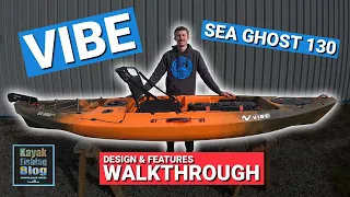 Vibe Sea Ghost 130 Fishing Kayak - Detailed Walk-through and Up Close Overview