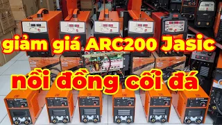 Bán giảm giá máy hàn que 3 bo ARC200(r04) Jasic chính hãng dòng máy nồi đồng cối đá còn sót lại