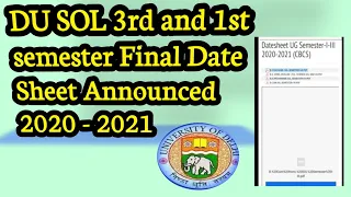SOL final date sheet released March 2021। 1st and 2nd year students ( 1 and 3rd sem)