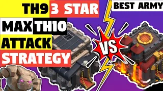 TH9 Vs TH10 3 Star Attack Strategy | TH9 Vs TH10 Max War Attack - Clash of Clans (COC)