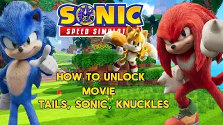 HOW TO UNLOCK MOVIE TAILS, SONIC, KNUCKLES IN SONIC SPEED SIMULATOR 💫