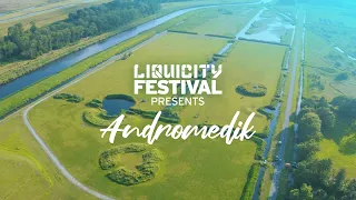 Liquicity Festival Essentials: Andromedik