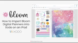 Tutorial: Importing your bloom Digital Planner into XODO