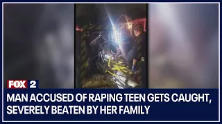 Man accused of raping teen gets caught, severely beaten by her family