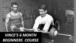VINCE GIRONDA'S 6 MONTH BEGINNER'S COURSE FULLY EXPLAINED! TRAINING AT VINCES GYM!