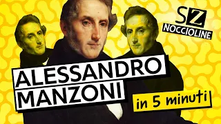 NOCCIOLINE #55 - ALESSANDRO MANZONI SPIEGATO FACILE in 5 MINUTI