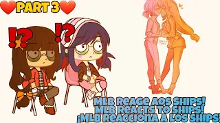 MLB Reage aos Ships/MLB Reacts to Ships! | Gacha Club | Part 3