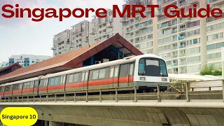 Navigating Singapore: MRT Tips and Tricks