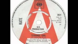 Kate - Strange Girl