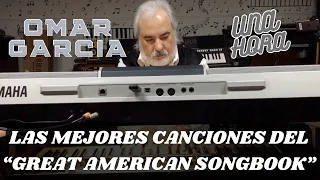 LAS MEJORES CANCIONES DEL GREAT AMERICAN SONGBOOK - OMAR GARCIA - HAMMOND ORGAN