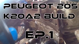 Projects Garage: K20 Peugeot 205 Build Ep.1 // Removing Engine Mounts