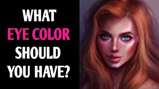 WHAT EYE COLOR SHOULD YOU HAVE? Magic Quiz - Pick One Personality Test