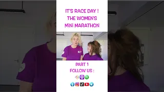 It's race day part 1 Women's Mini Marathon