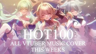 ALL Vtuber HOT 100 Music Cover this Weeks (01-15 March) | Weekly Chart