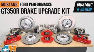 2015-2019 Mustang GT & EcoBoost Ford Performance GT350R Brake Upgrade Kit Review