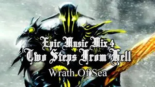 Epic Music Mix IV ~ Two Steps From Hell