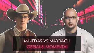 Laurynas Maybach vs Mindaugas Minedas | GERIAUSI MOMENTAI