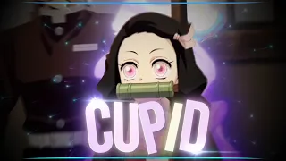 Nezuko🥰🎀 | Cupid [AMV/Edit] 4K