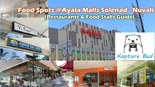 Food Spots @ Ayala Mall Solenad - Nuvali (Restaurant & Food stall guide)