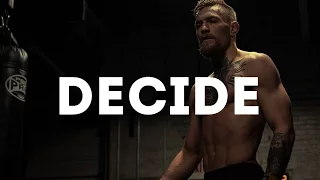 Conor Mcgregor - Motivational video [JUST DECIDE]