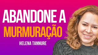 HELENA TANNURE | PARE DE RECLAMAR